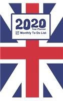 My To Do List - Year Planner 2020: UK Flag Theme 2020 - 2012 Calendar and Diary for To Do List!