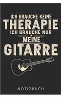 Ich Brauche Keine Therapie - Ich Brauche Nur Meine Gitarre