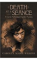 Death at a Seance: A Carry McFarland Psychic Mystery