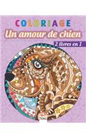 Coloriage - Amour de chien Volume 1 - 2 livres en 1