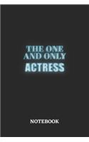 The One And Only Actress Notebook