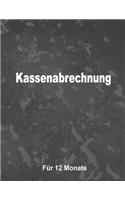 Kassenabrechnung fu&#776;r 12 Monate