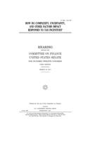 How do complexity, uncertainty, and other factors impact responses to tax incentives?