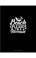 Beach Please I'm A Mermaid: Cornell Notes Notebook