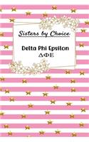Sisters by Choice Delta Phi Epsilon