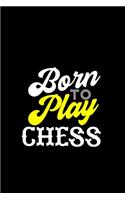 Born to play chess