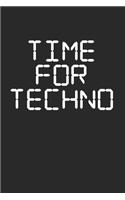 Time For Techno: Techno Rave. Blank Composition Notebook to Take Notes at Work. Plain white Pages. Bullet Point Diary, To-Do-List or Journal For Men and Women.