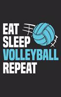 Eat Sleep Volleyball Repeat