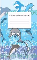 Composition Notebook: DOLPHINS FROLICKING IN THE SEA DESIGN PRINT COVER - 7.5 x 9.25" WIDE-RULED PAGES - WORKBOOK, JOURNAL, NOTEBOOK - INCLUDES BELONG TO PAGE AND CLASS S