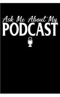 Ask Me About My Podcast
