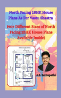 North Facing 2 BHK House Plans As Per Vastu Shastra