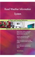 Road Weather Information System: A Clear and Concise Reference