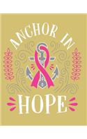 Anchor in hope: Anchor in hope on yellow cover (8.5 x 11) inches 110 pages, Blank Unlined Paper for Sketching, Drawing, Whiting, Journaling & Doodling