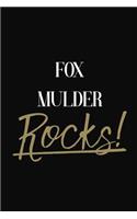 Fox Mulder Rocks!: Fox Mulder Diary Journal Notebook