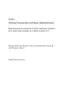 Experimental Investigation of Inlet-Combustor Isolators for a Dual-Mode Scramjet at a Mach Number of 4