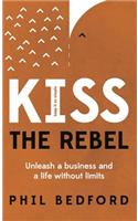 KISS The Rebel