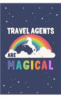 Travel Agents Are Magical Journal Notebook: Blank Lined Ruled for Writing 6x9 110 Pages