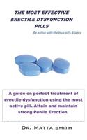 The Most Effective Erectile Dysfunction Pills: Be Active with the Blue Pill - Viagra