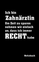 Ich Bin Zahnärztin Notizbuch