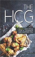 Hcg Cookbook: Best Recipes for a Thinner and Happier You