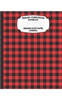 Primary Composition Notebook Midline Story Paper Journal: Buffalo Plaid Notebook For Grades K-2 - Picture Space - Dashed Midline Paper - Early Childhood Kindergarten Book For Kids