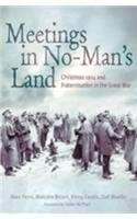 Meetings in No Man's Land