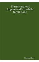 Trasformazioni. Appunti Sull'arte Della Formazione