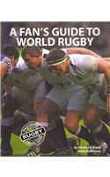 Fan's Guide to World Rugby