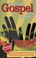 Sing-Along Gospel With A Live