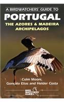 A Birdwatchers' Guide to Portugal, the Azores & Madeira Archipelagos