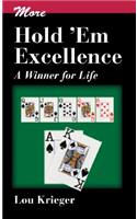 More Hold'em Excellence: A Winner for Life