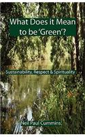 What Does it Mean to be 'Green'?