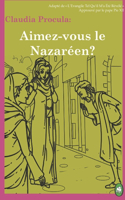 Aimez-vous le Nazaréen?