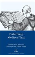 Performing Medieval Text