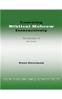Learning Biblical Hebrew Interactively, I (Student Edition, Revised)