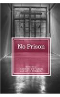 No prison