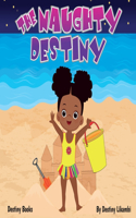 Naughty Destiny