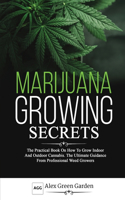 Marijuana Growing Secrets