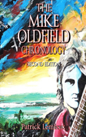 Mike Oldfield Chronology (2nd Edition)