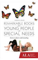 Remarkable Books about Young People with Special Needs