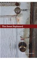 This Sweet Haphazard