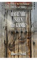 Have You Seen the Lamb?