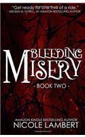 Bleeding Misery (Threatening Souls, #2): Volume 2 (Threatening Souls Series)