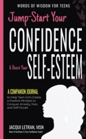 Jump-Start Your Confidence & Boost Your Self-Esteem