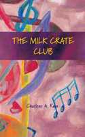 Milk Crate Club