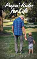Papa's 101 Rules of Life