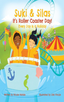 Suki & Silas It's Roller Coaster Day!
