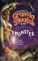 Adventures of Granola Squatch and the Mysterious Monster
