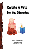 Cerdito y Pato Son Muy Diferentes