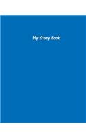 My Story Book - Create Your Own Picture Book with Cobalt Blue Cover